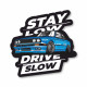 Nálepky Nálepka race-shop Stay Low Drive Slow | race-shop.sk